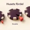Bästa och sämsta oddsen för casinospel – så funkar husets fördel